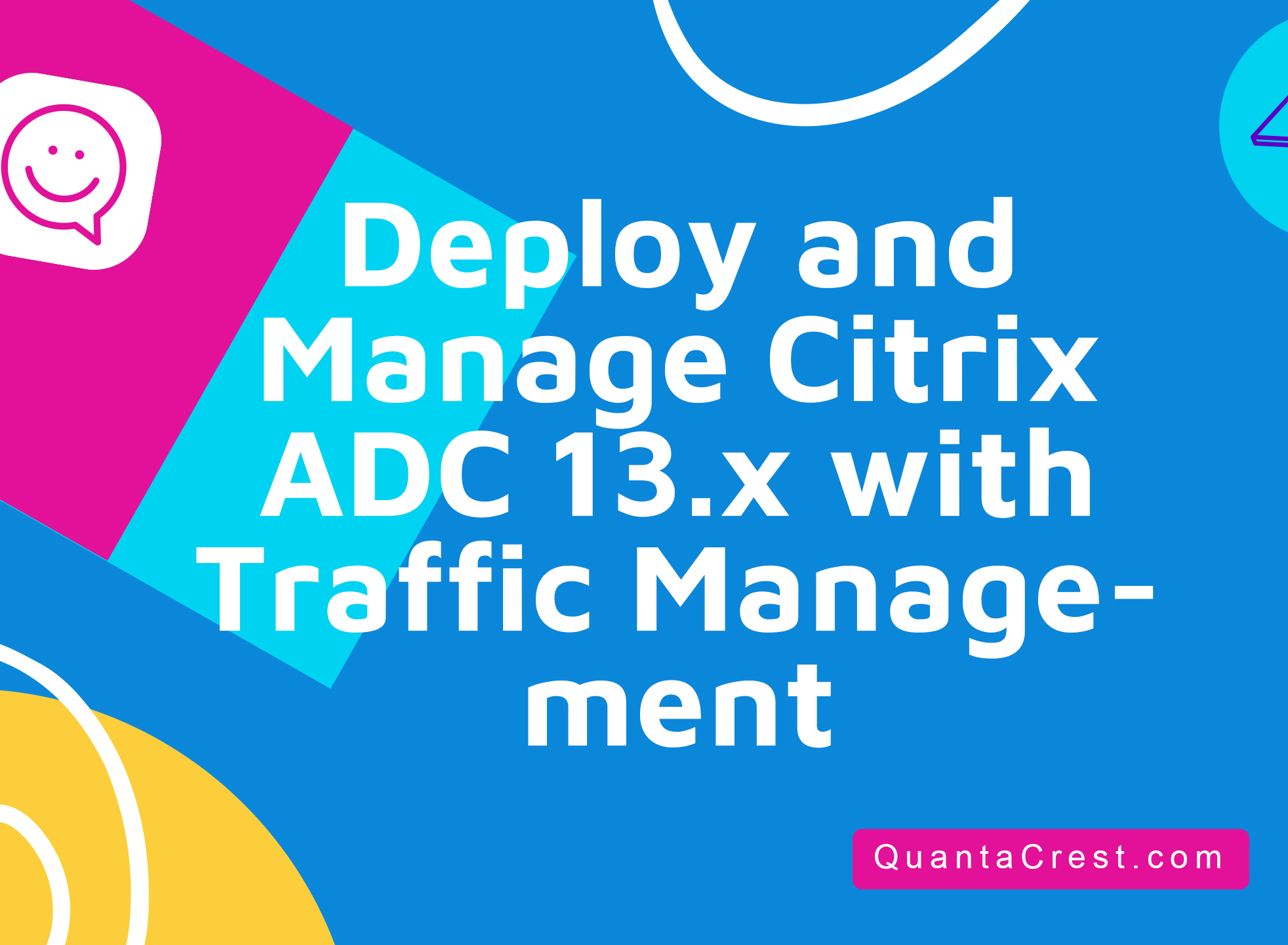 Deploy and Manage Citrix ADC 13.x with Traffic Management